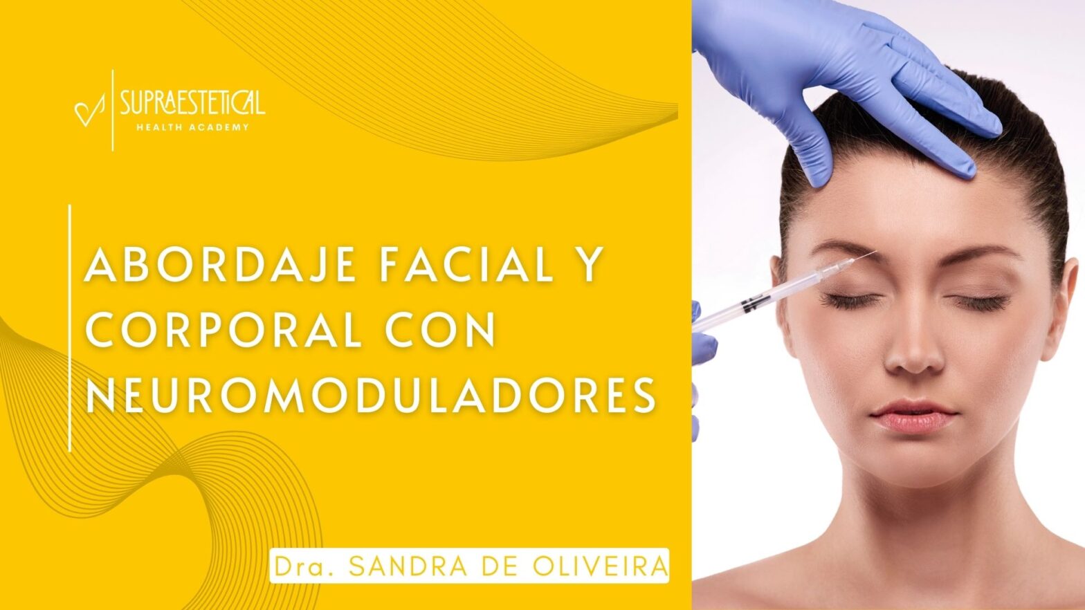 Abordaje Facial y Corporal con Neuromoduladores